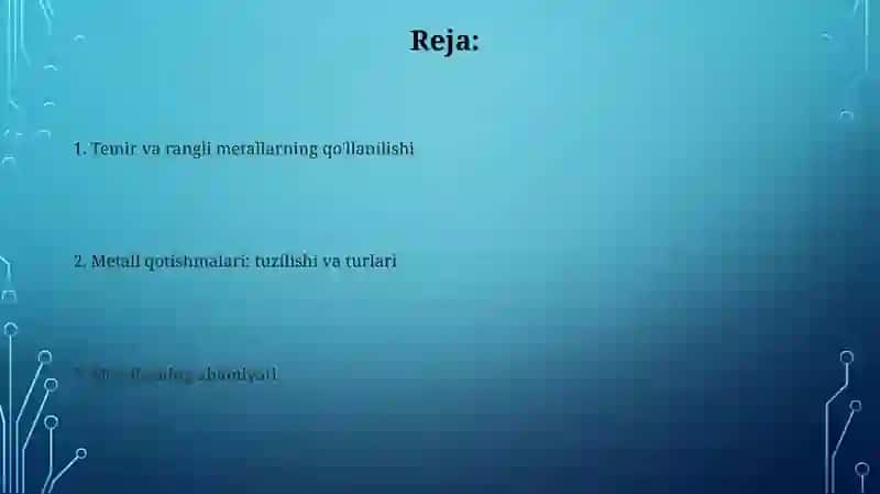 Metallarning ahamiyati, tuzilishi, turlari va sohalari 2