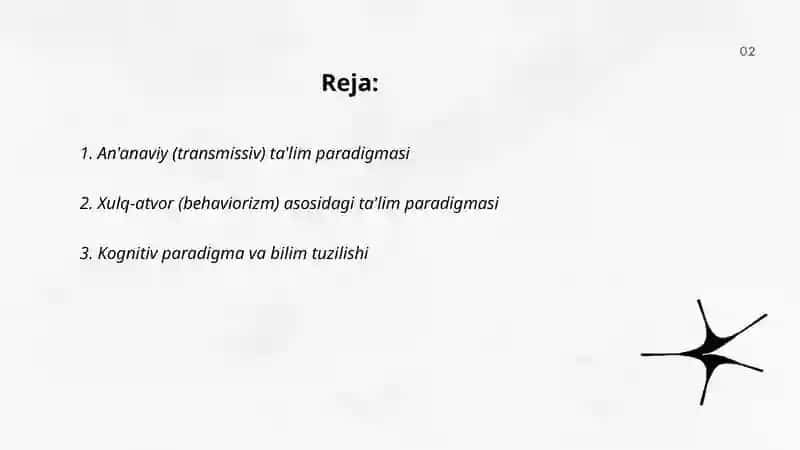 An'anaviy (transmissiv) ta'lim paradigmasi 2