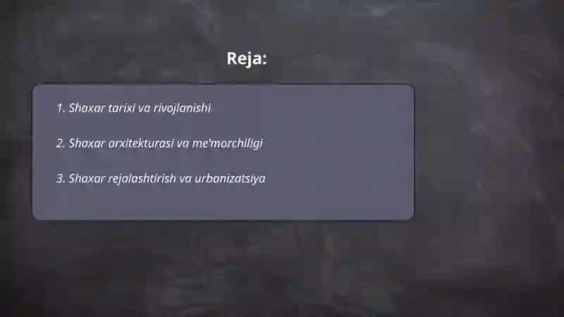 Shaxar tarixi va rivojlanishi 2