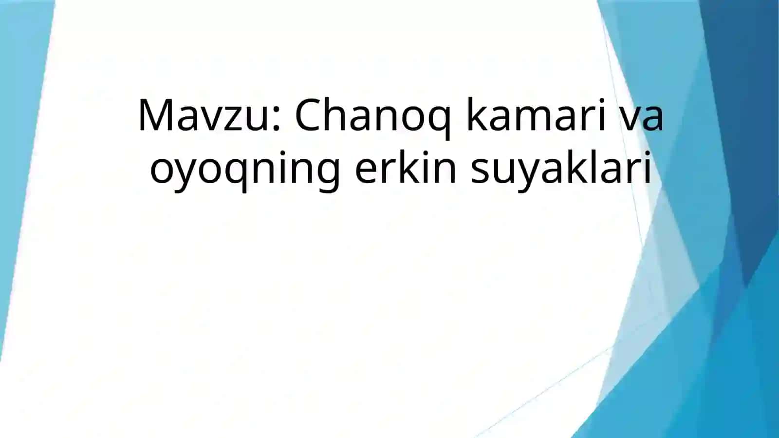 Chanoq kamari va oyoqning erkin suyaklari 2