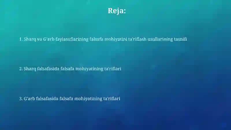 Sharq va G'arb faylasuflarining falsafa mohiyatini ta'riflash usullarining tasnifi 2