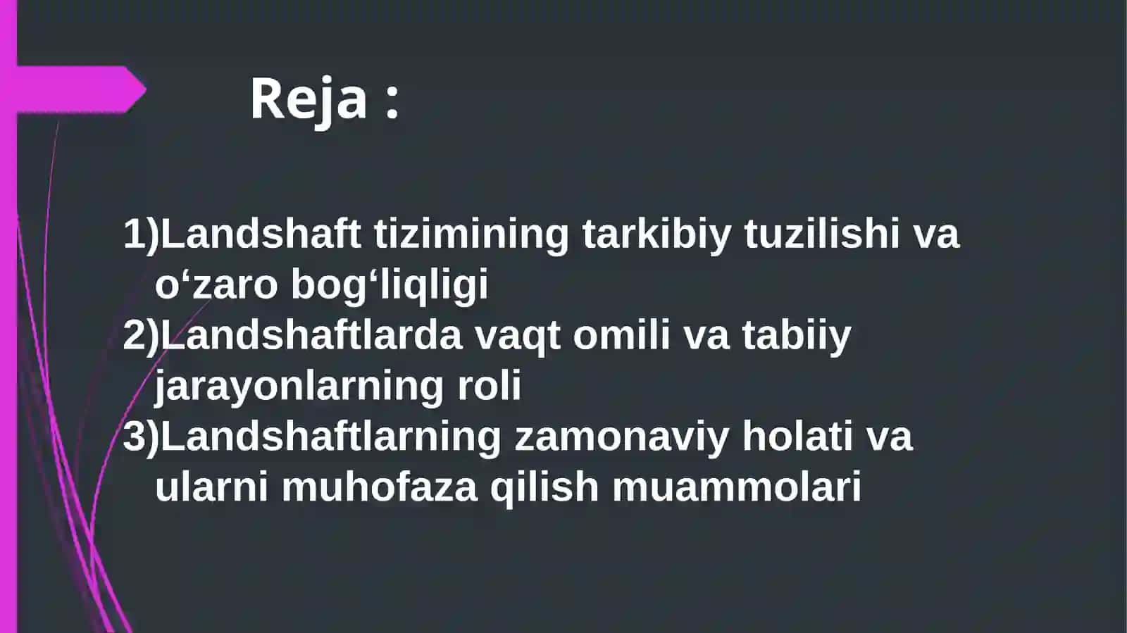 Landshaftlarning dinamikasi, evolutsiyasi va rivojlanishi 2