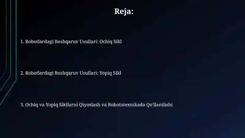 Robotlardagi Boshqaruv Usullari: Ochiq Sikl 2