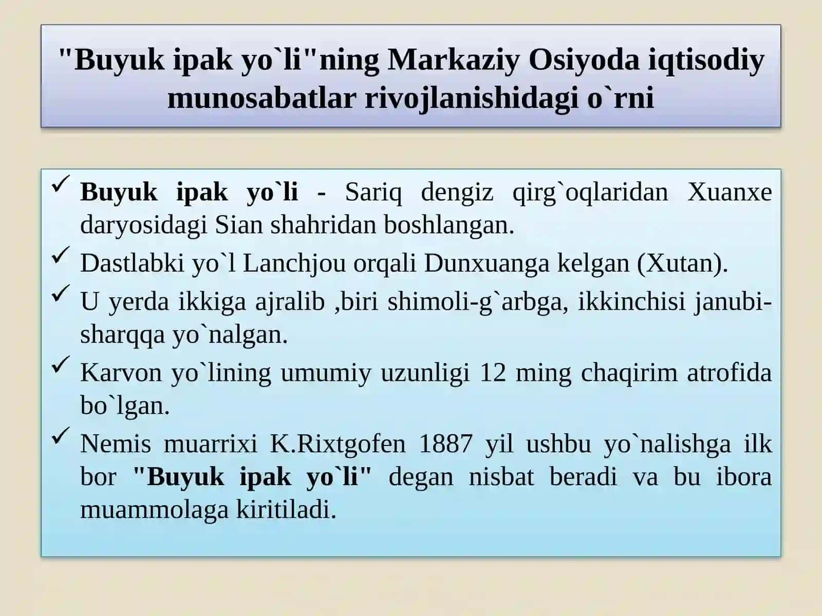 Buyuk ipak yo`lining Markaziy Osiyoda iqtisodiy munosabatlar rivojlanishidagi o`rni 2