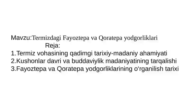 Termizdagi Fayoztepa va Qoratepa yodgorliklari 2