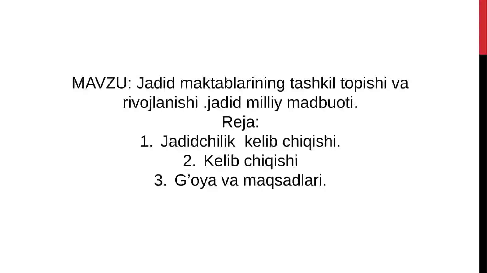 Jadid maktablarining tashkil topishi va rivojlanishi.jadid milliy madbuoti 2