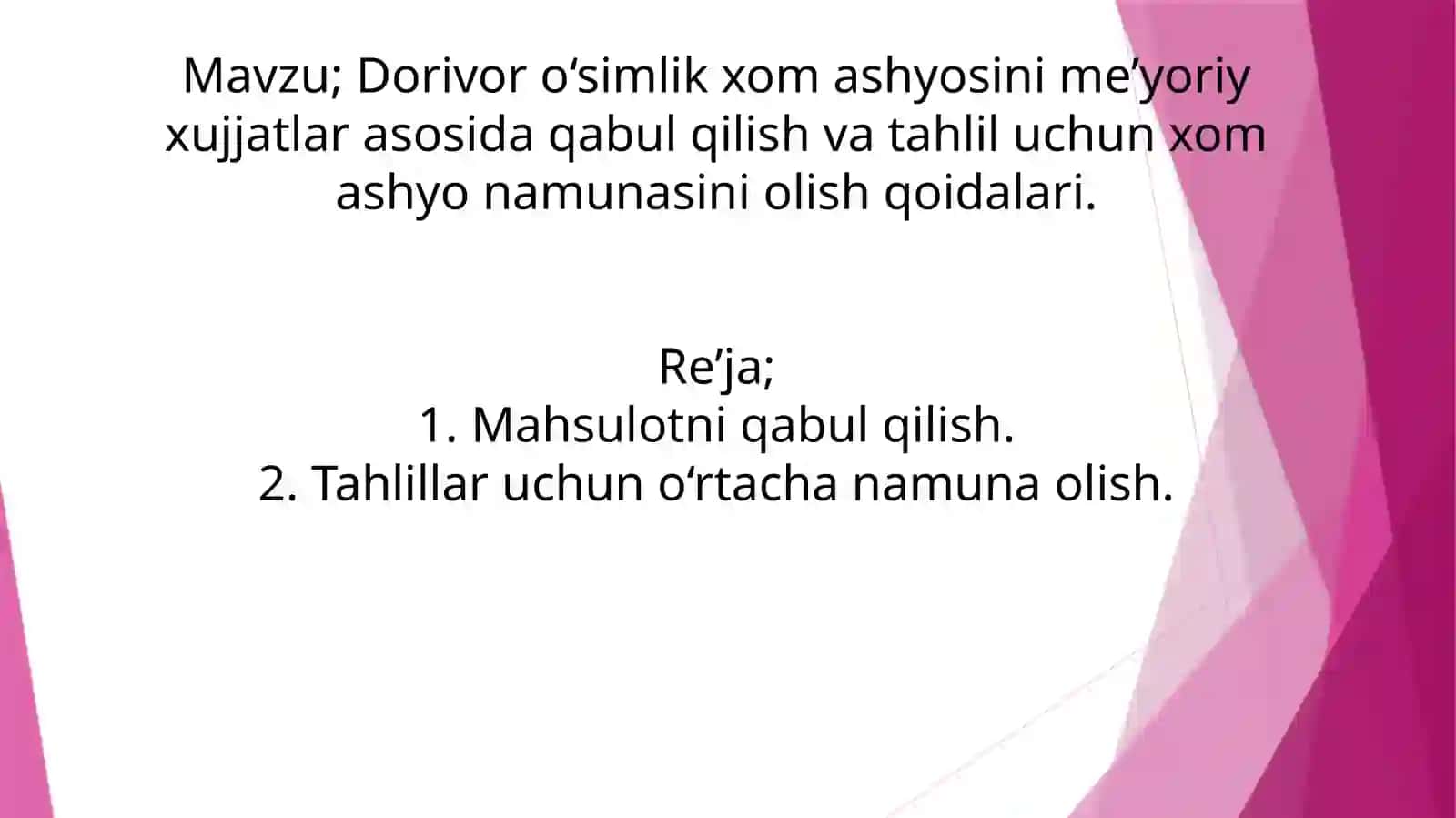 Dorivor o‘simlik xom ashyosini me’yoriy xujjatlar asosida qabul qilish va tahlil uchun xom ashyo namunasini olish qoidalari. 2