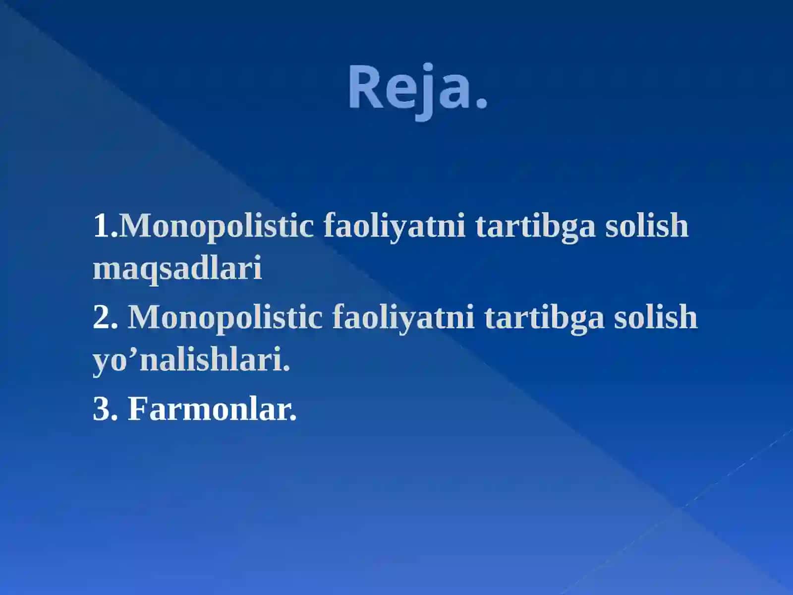 Monopolistic faoliyatni tartibga solish maqsadlari 2