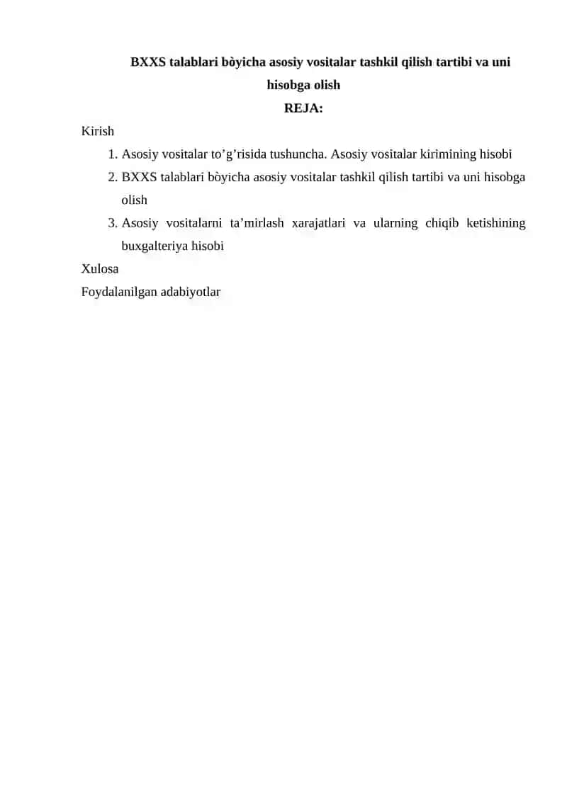 BXXS talablari bòyicha asosiy vositalar tashkil qilish tartibi va uni hisobga olish 2