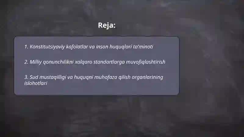 Yangi O'zbekiston inson haq-huquqlari va erkinliklari kafolatining yaratilishi 2
