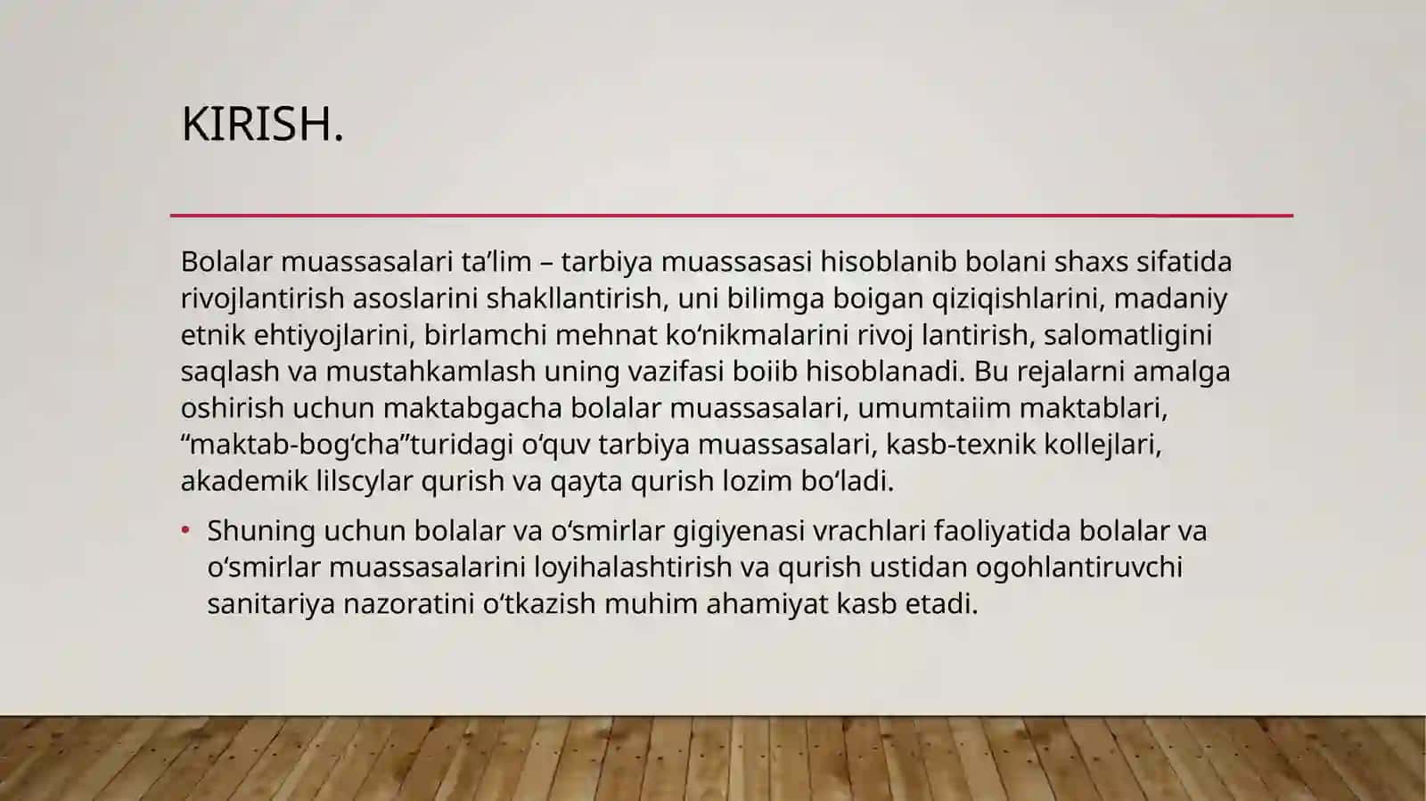 Maktab va maxsus bolalar muassasalari loyihalarini gigiyenik baholash. 2