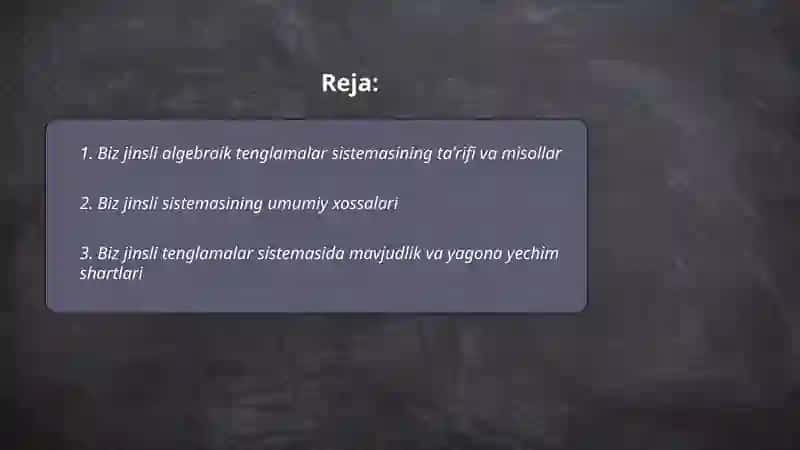 Biz jinsli algebraik tenglamalar sistemasi 2