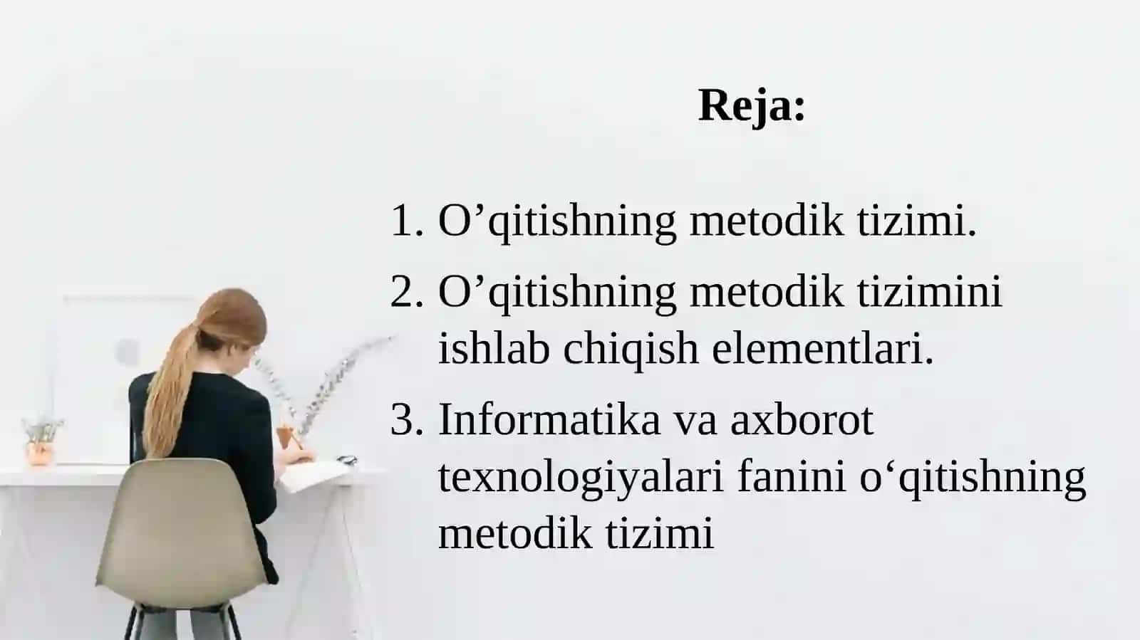 INFORMATIKAVAAXBOROTTEXNOLOGIYALARIFANINIО‘QITISHNINGMETODIK TIZIMI 2