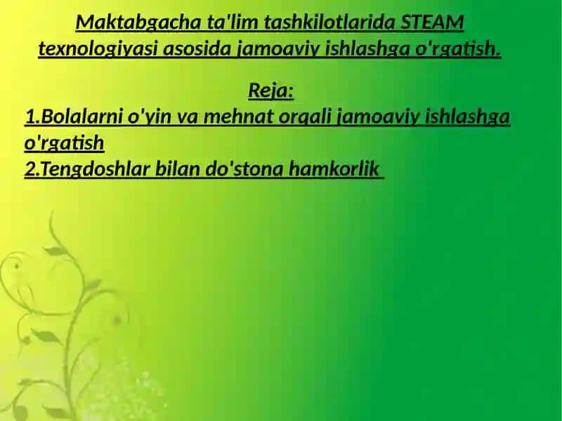 Maktabgacha ta'limda STEAM texnologiyalari 2