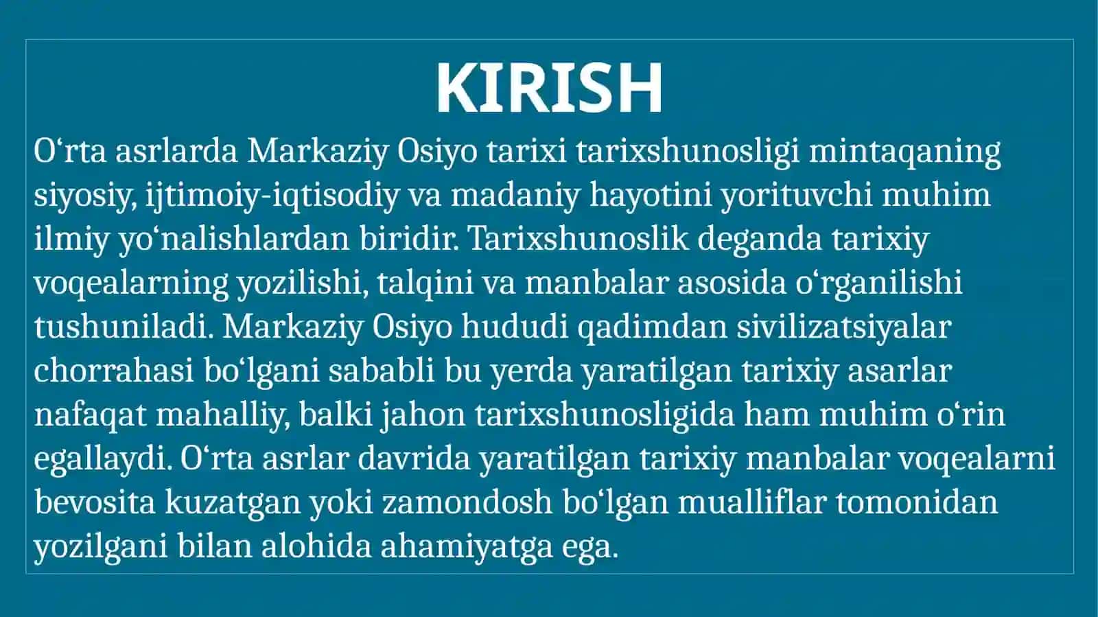 Oʻrta asrlarda Markaziy Osiyo tarixi tarixshunosligi 2