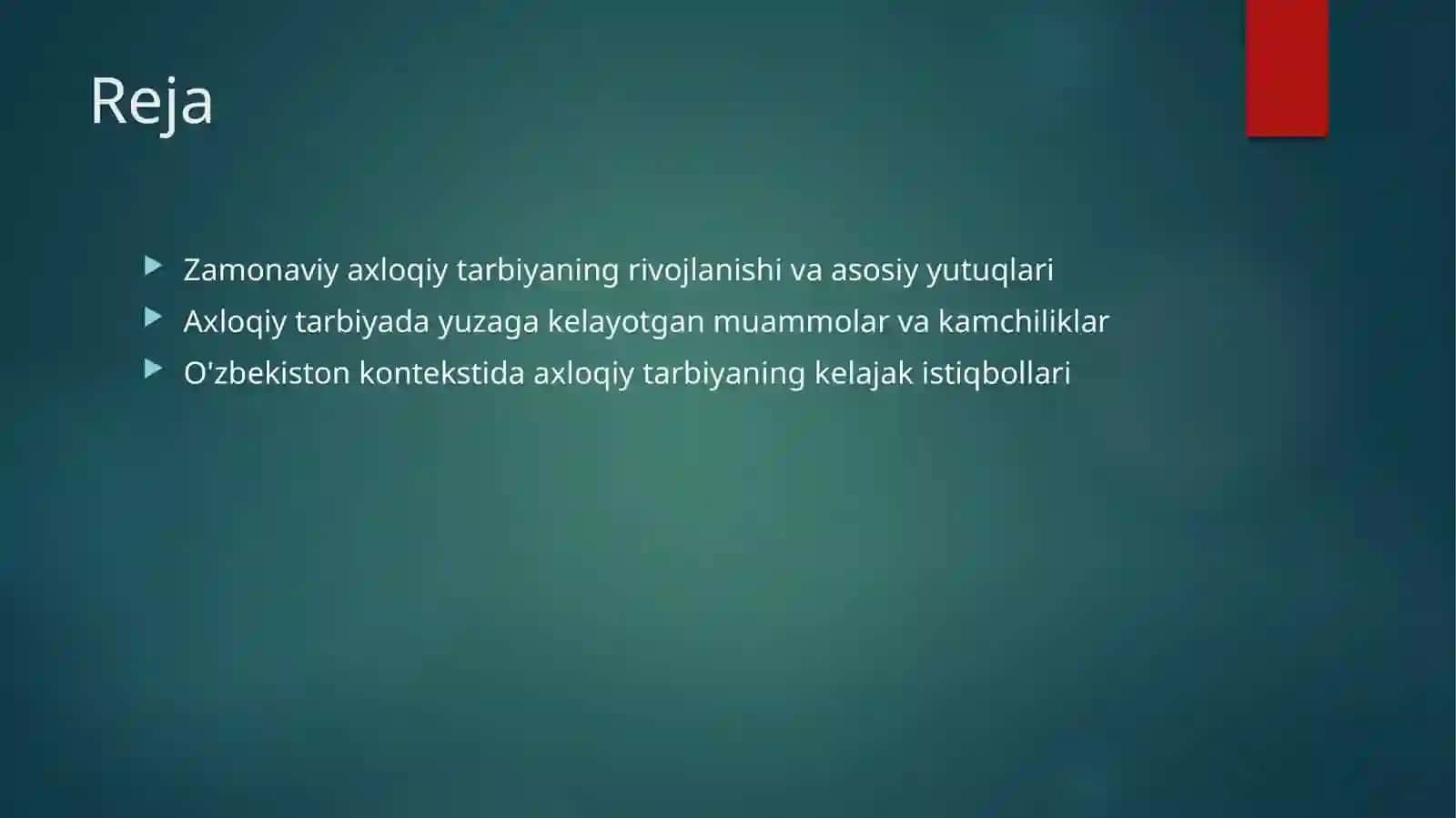 Zamonaviy axloqiy tarbiyaning yutuq va kamchiliklari 2