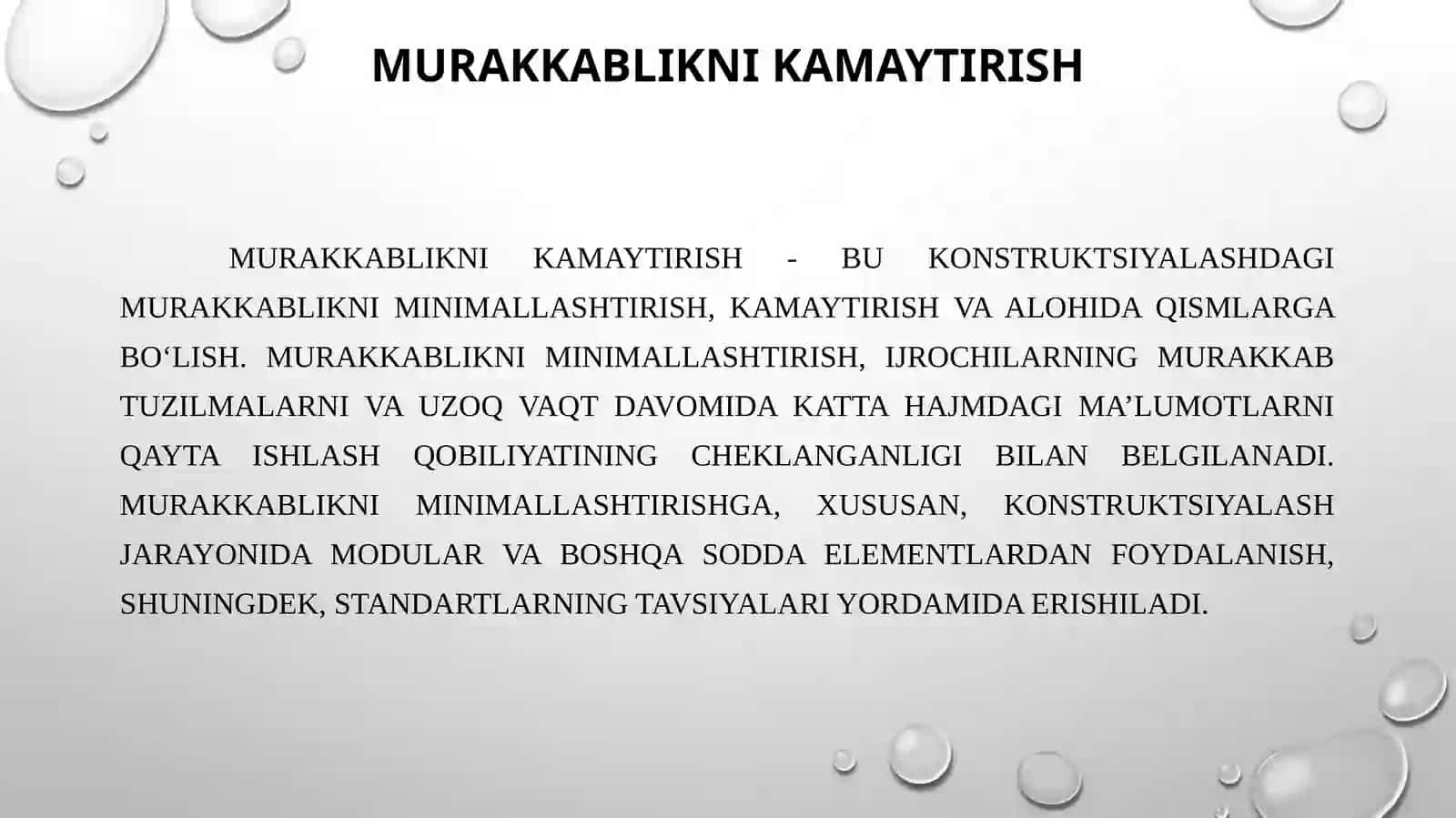 Konstruksiyalashning asosiy elementlari. Murakkablikni minimallashtirish. O‘zgartirishlarni kutish. Konstruksiyalashda tekshirish imkoniyati. Konstruksiyalashdagi standartlar 2