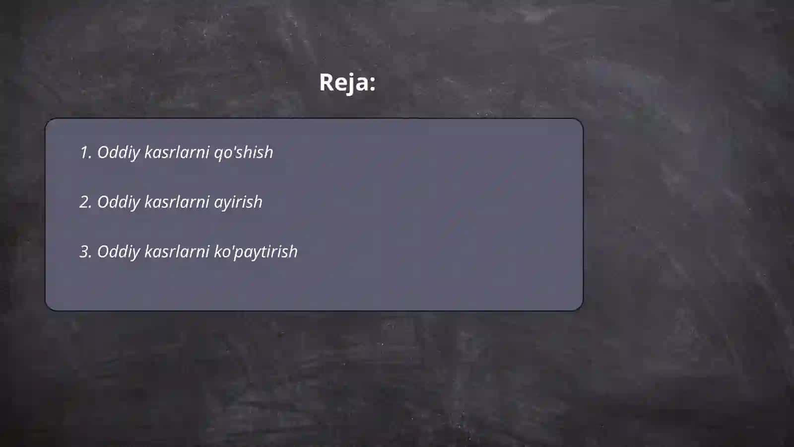 Oddiy va murakkab kasrlar ustida amallar bajarish 2
