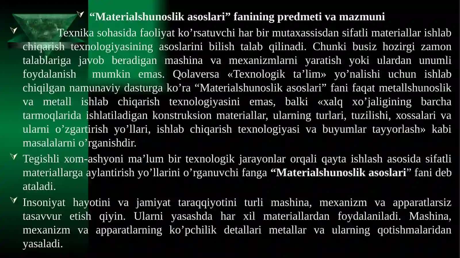 1-mаvzu.Materialshunoslikasoslari faniningpredmeti va vazifalari, rivojlanishi, texnologik ta`limdagi o`rni. Meteriallarning kristiallik tuzilishi 2