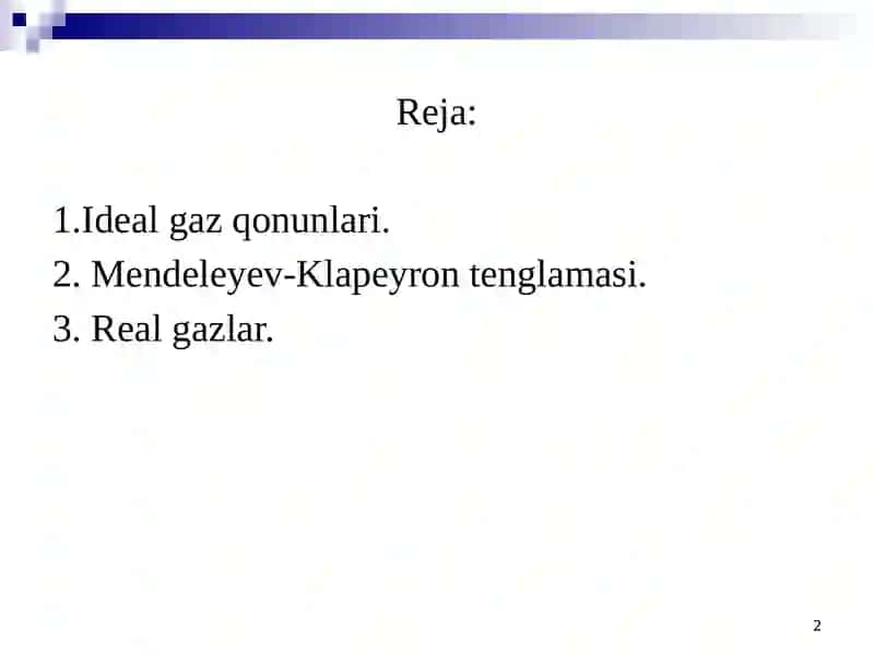 Ideal gaz qonunlari. Real gazlar 2