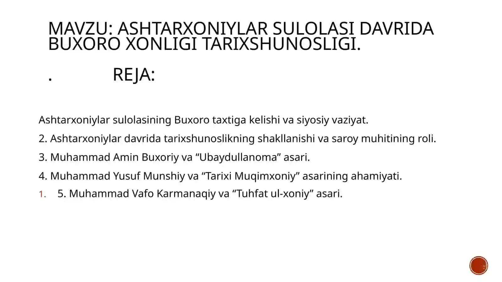 Ashtarxoniylar sulolasi davrida Buxoro xonligi tarixshunosligi. 2