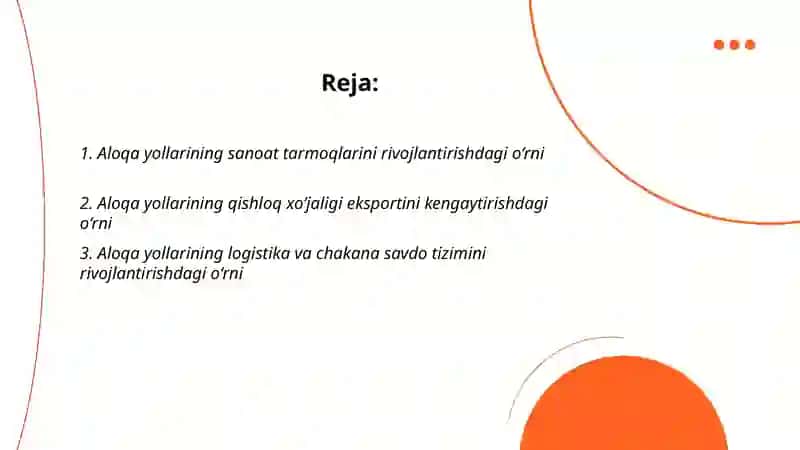 Aloqa yollarining iqtisodiyot tarmoqlarini rivojlantirishdagi orni 2