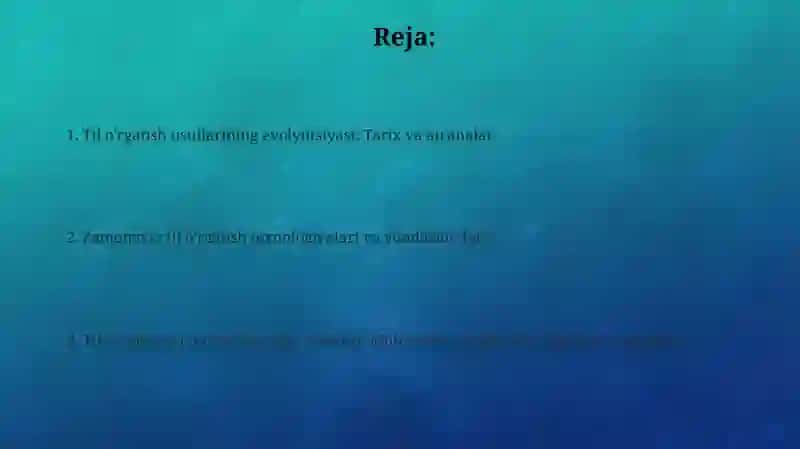 Til o'rgatish uslublarining tarixi va evolyutsiyasi 2