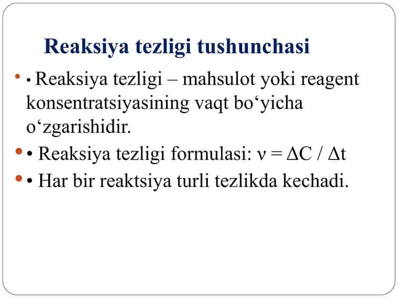 Reaksiya tezligi va unga ta’sir etuvchi omillar 2
