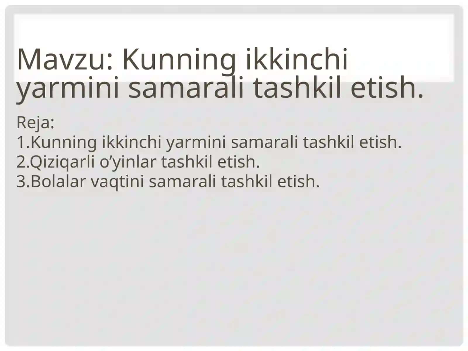 Kunningikkinchi yarmini samarali tashkilotish 2