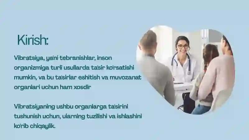 Vibratsiyaning eshitish va muvozanat organlari tuzilishiga ta’siri 2