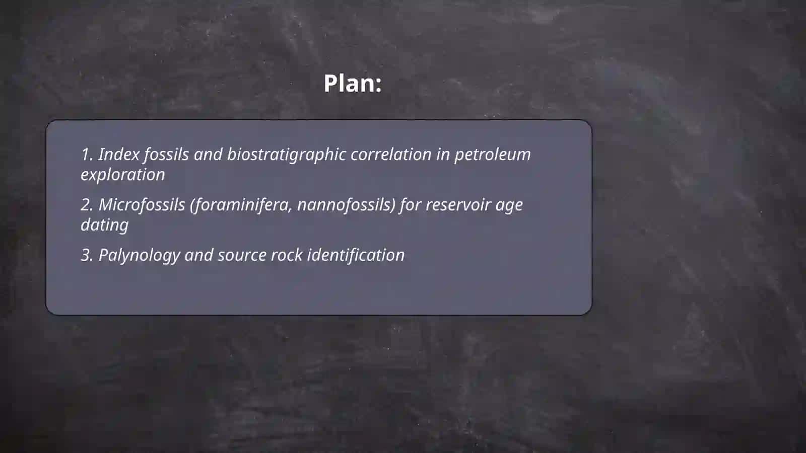 The Role of Fosills in petroleum geology 2