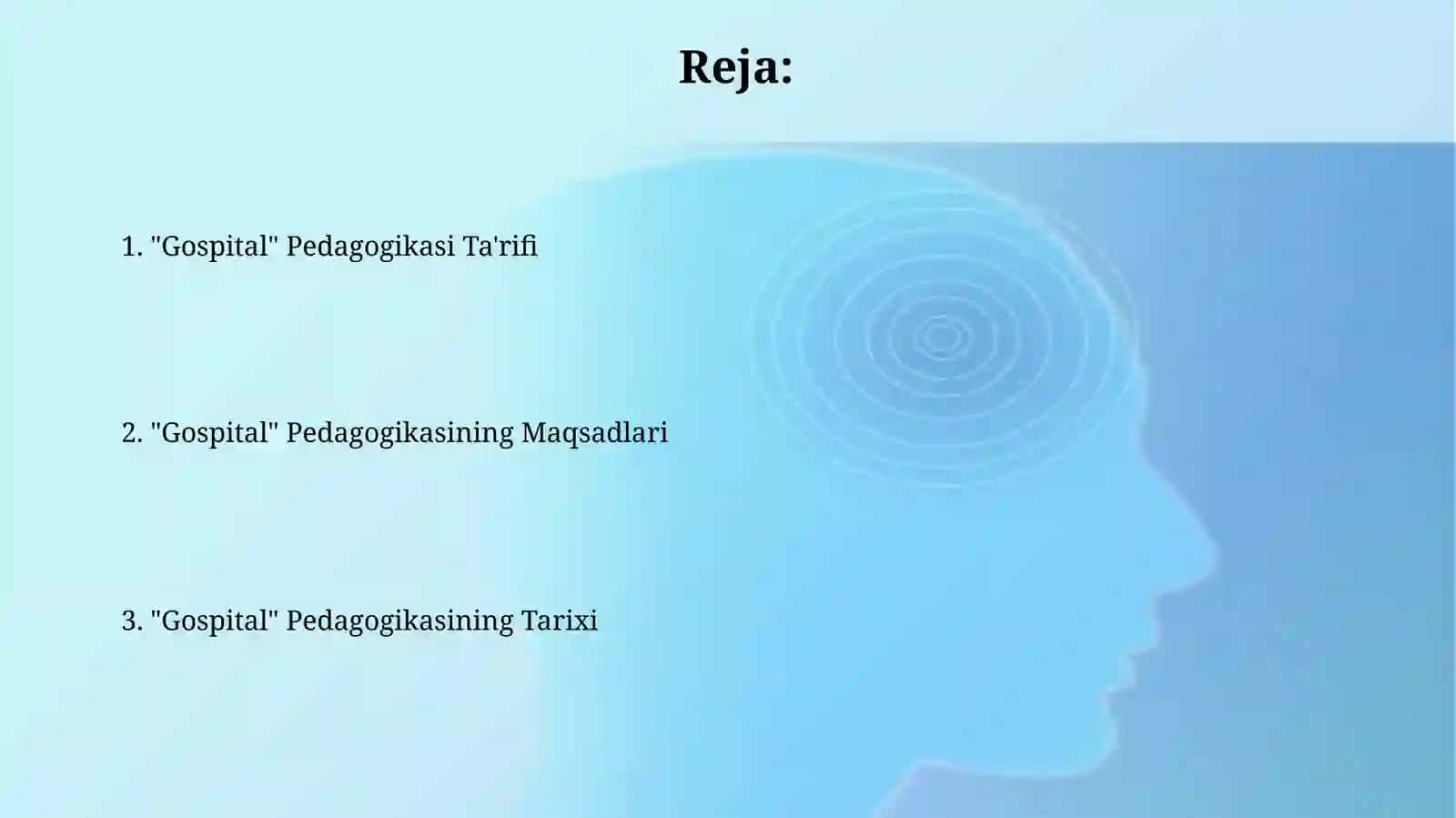 Gospital Pedagogikasi Ta'riflari 2