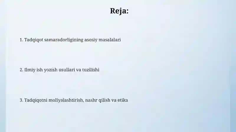 Tadqiqotning samarali olib borish masalalari,ilmiy ishni yozish usullari 2