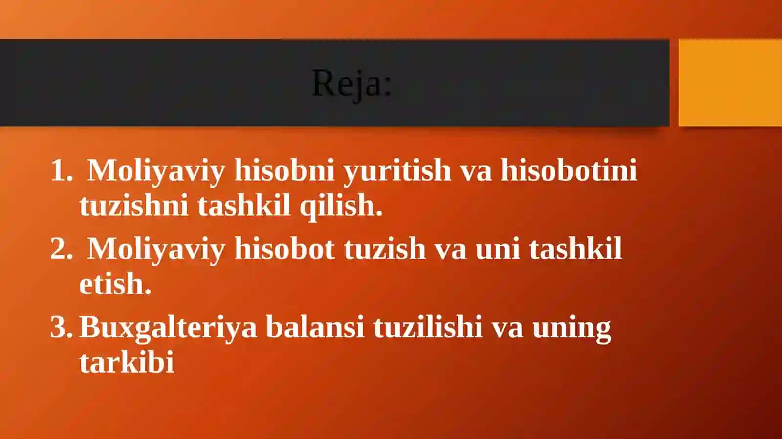 Moliyaviy hisobni yuritish va hisobotini tuzishni tashkil qilish 2