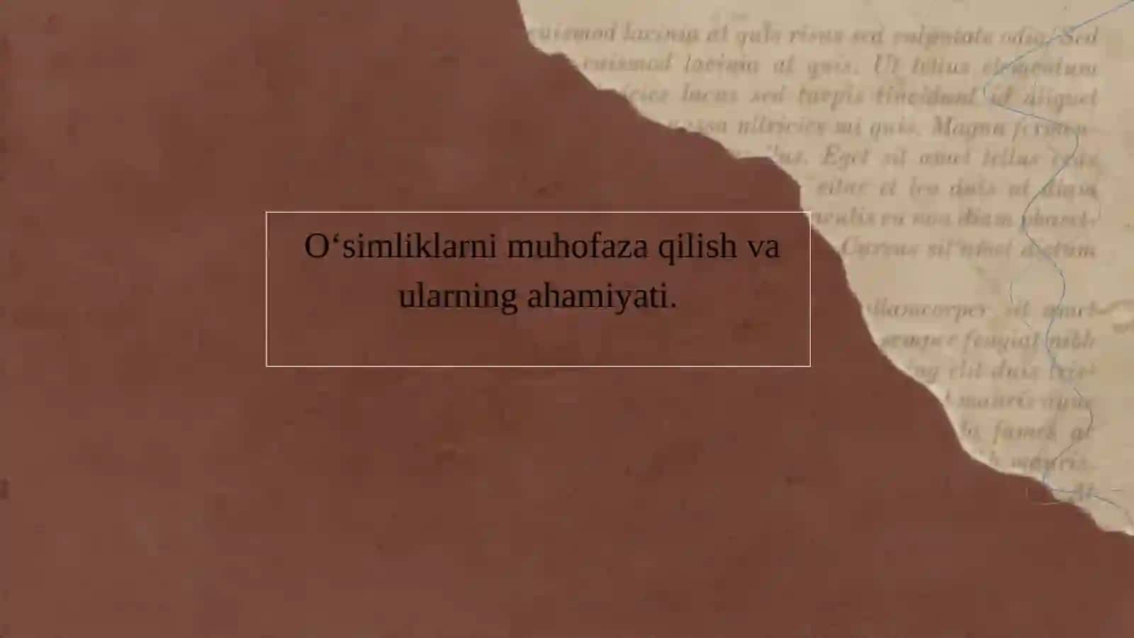 O‘simliklarni muhofaza qilish va ularning ahamiyati 2
