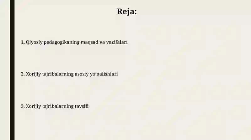 Qiyosiy pedagogika fanining maqsad va vazifalari 2