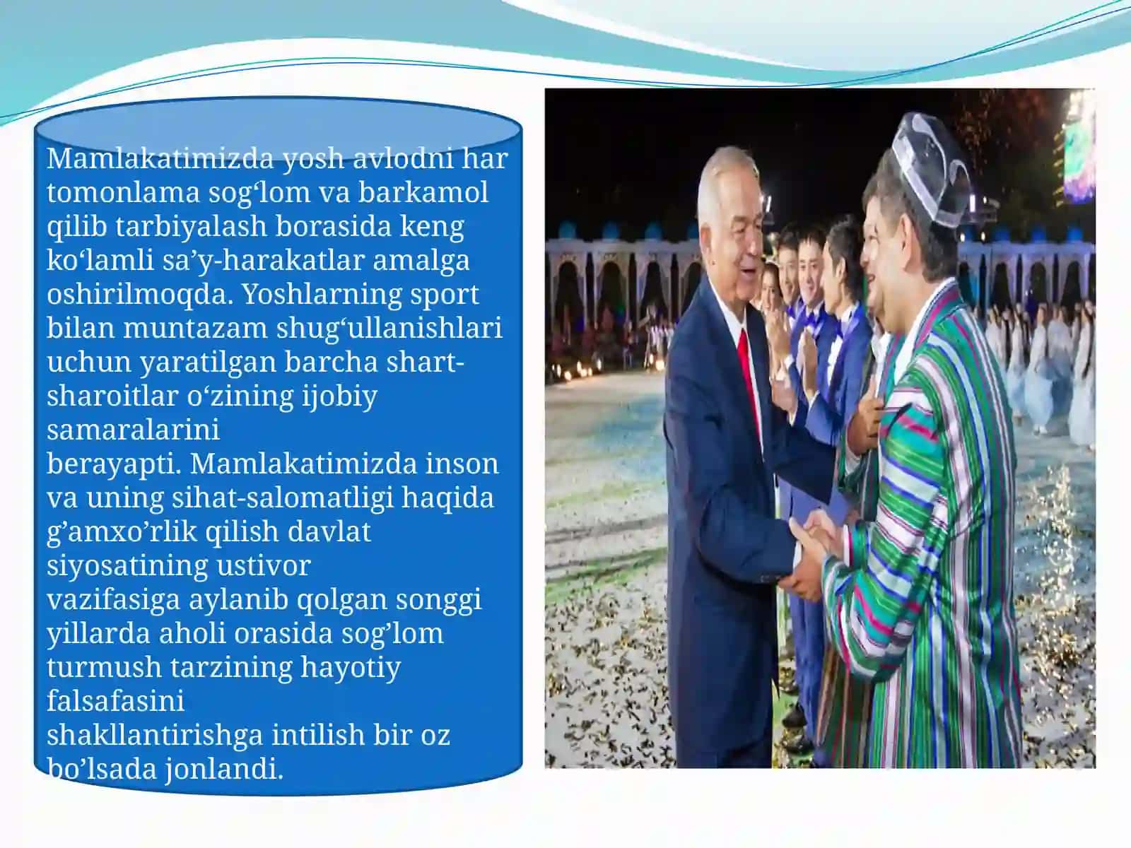 Davlatimizni yosh avlodni tarbiyalash va sog’ligini himoya qilish yo’lida olib borayotgan ishlari 2