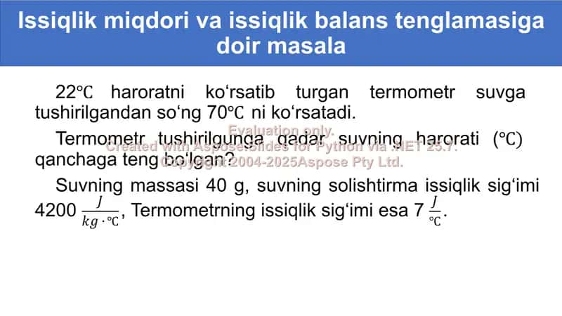 Issiqlik miqdori va issiqlik balans tenglamasiga doir masala 2