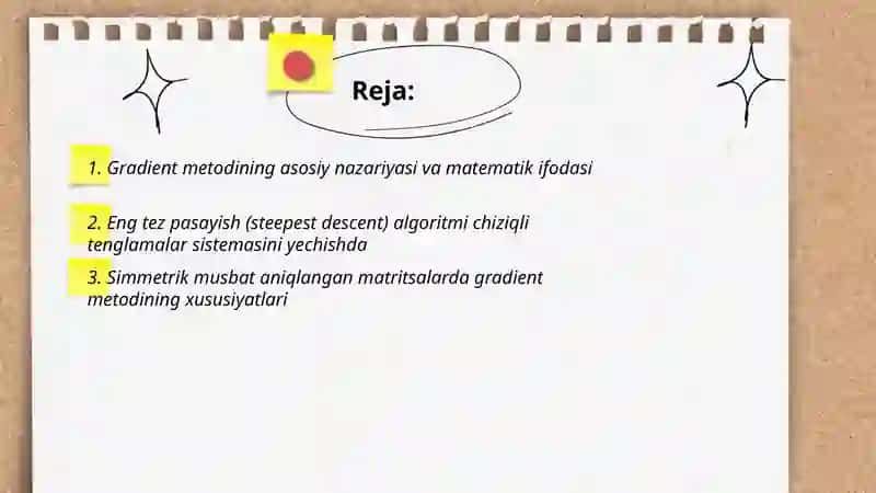 Chiziqli algebraik tenglamalar sistemasini yechishda gradientlar metodi 2