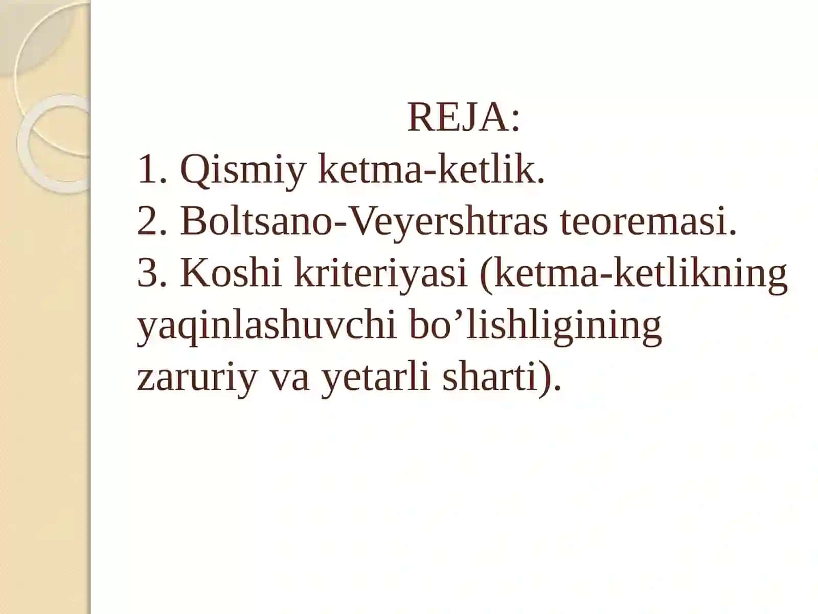 7-Mavzu:Qismiyketma-ketlik.Boltsano-Veyershtrasteoremasi.Ketma-ketlikyaqinlashishiningKoshikriteriyasi 2