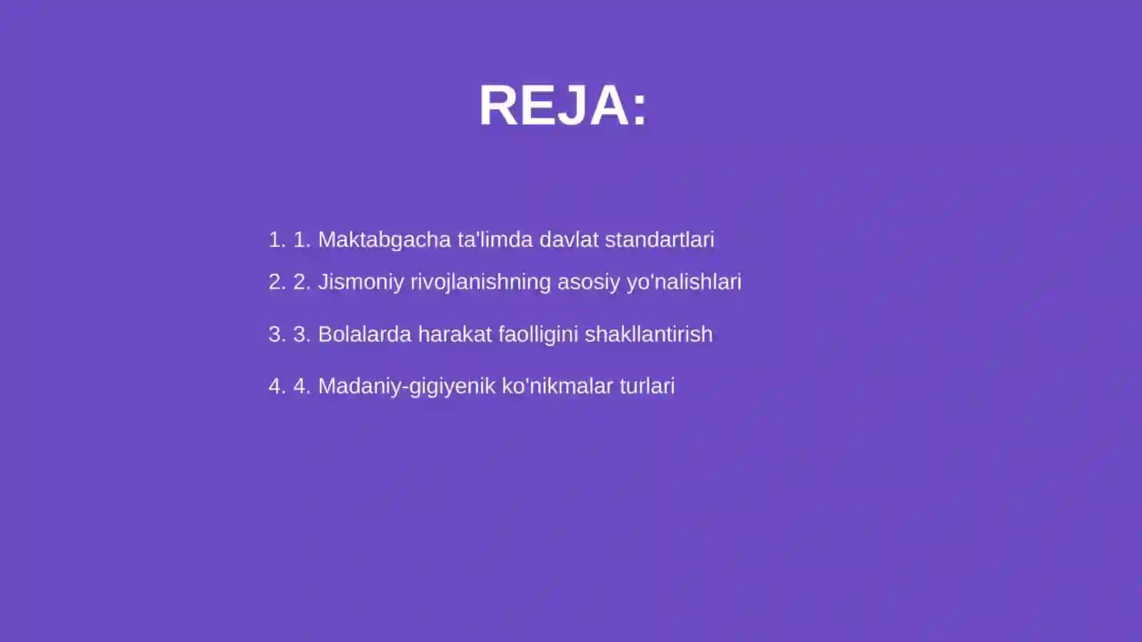 Maktabgacha ta'limda jismoniy rivojlanish va madaniy-gigiyenik ko'nikmalar 2