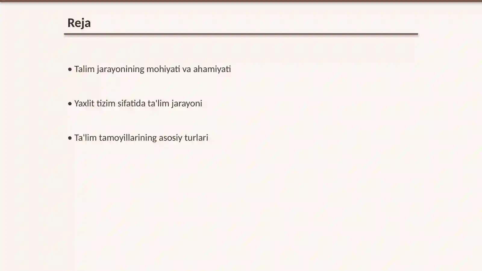 Talim jarayoni yaxlit tizim sifatida. Ta lim tamoyillari 2