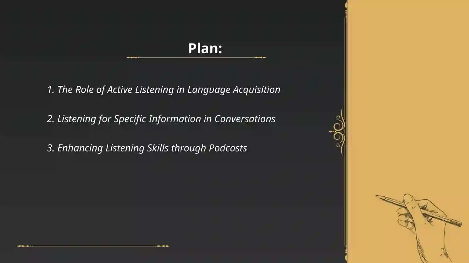 Integration of the language skills: listening 2