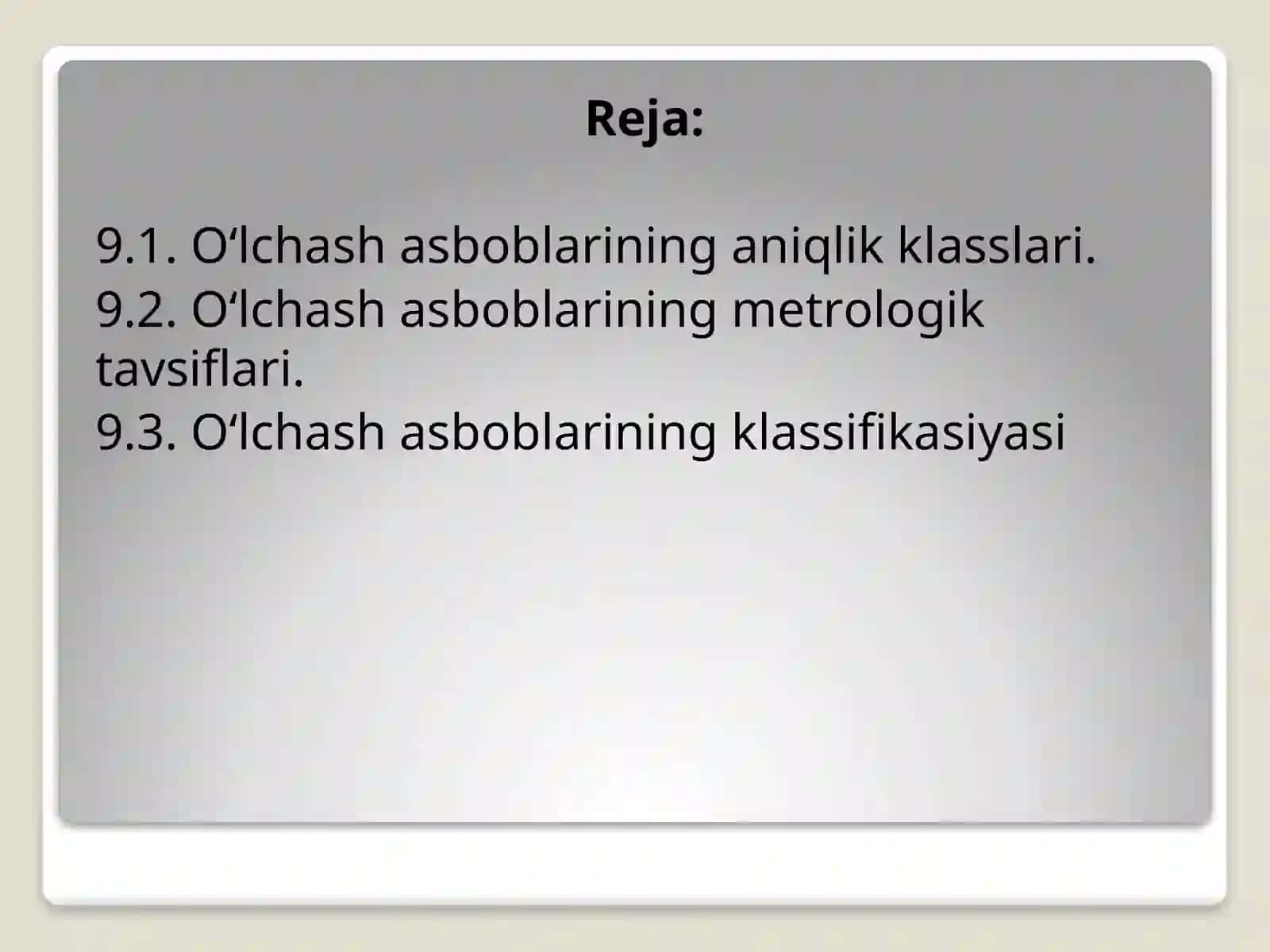 9-MА’RUZА.O‘LCHАSH АSBОBLАRINING MЕTRОLОGIK TАVSIFLАRI 2