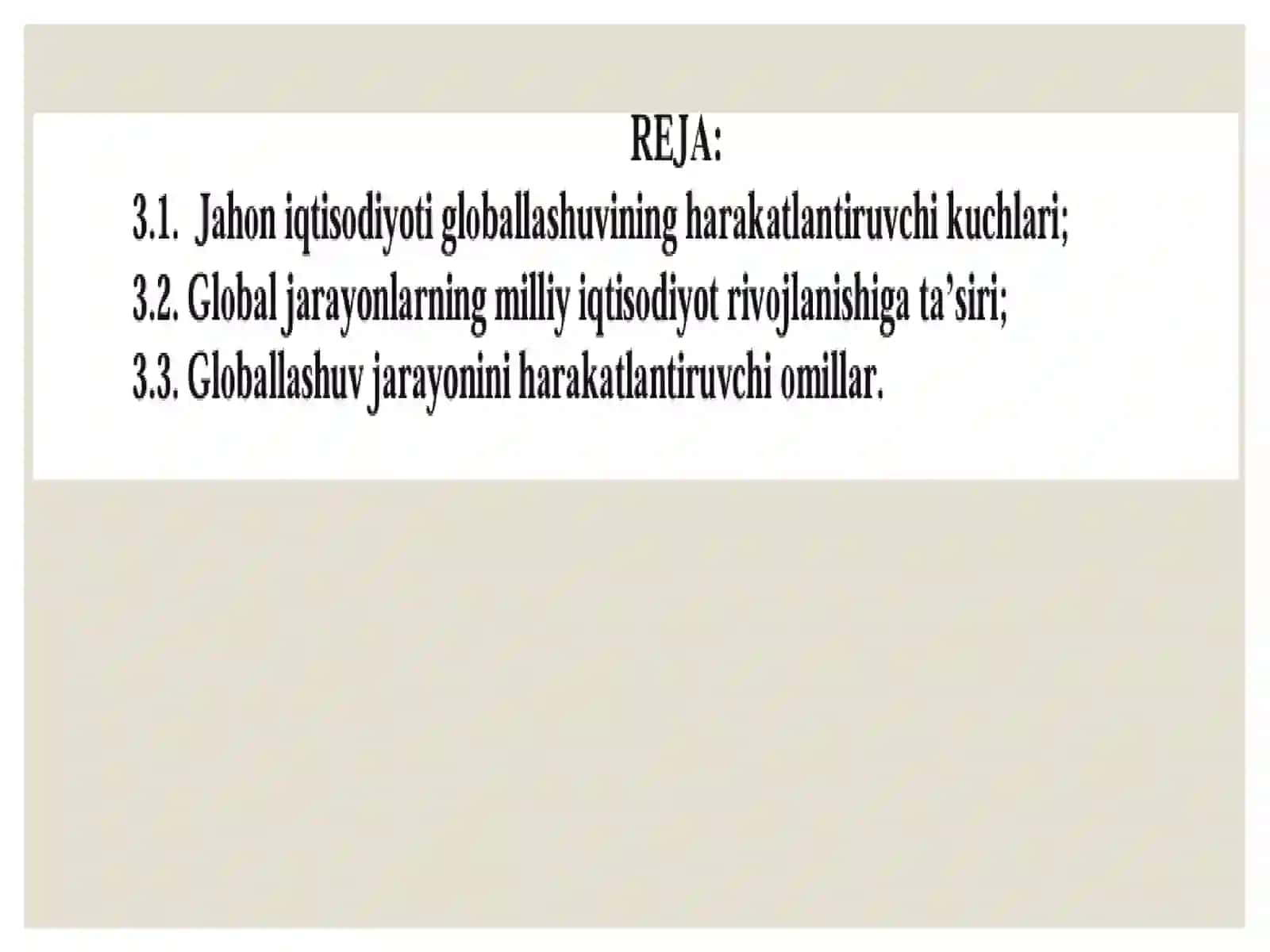 GLOBAL IQTISODIYRIVOJLANISH.3-mavzu 2