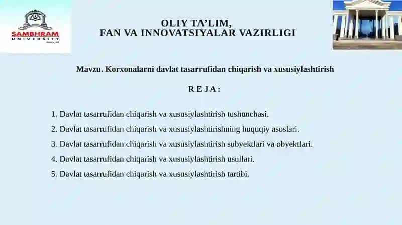 «Korxonalarni davlat tasarrufidan chiqarish va xususiylashtirish» 2