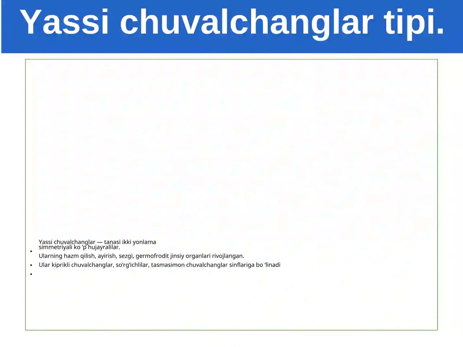Yassi chuvalchanglar tipi. Kiprikli chuvalchanglar sinfi 2