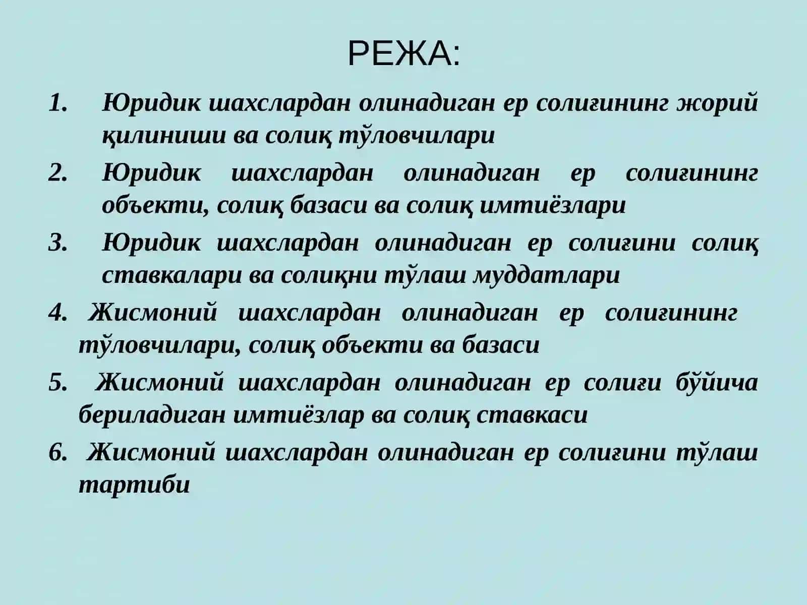 Юридик ва жисМоний шахслардан олинадиган ер солиғи 2