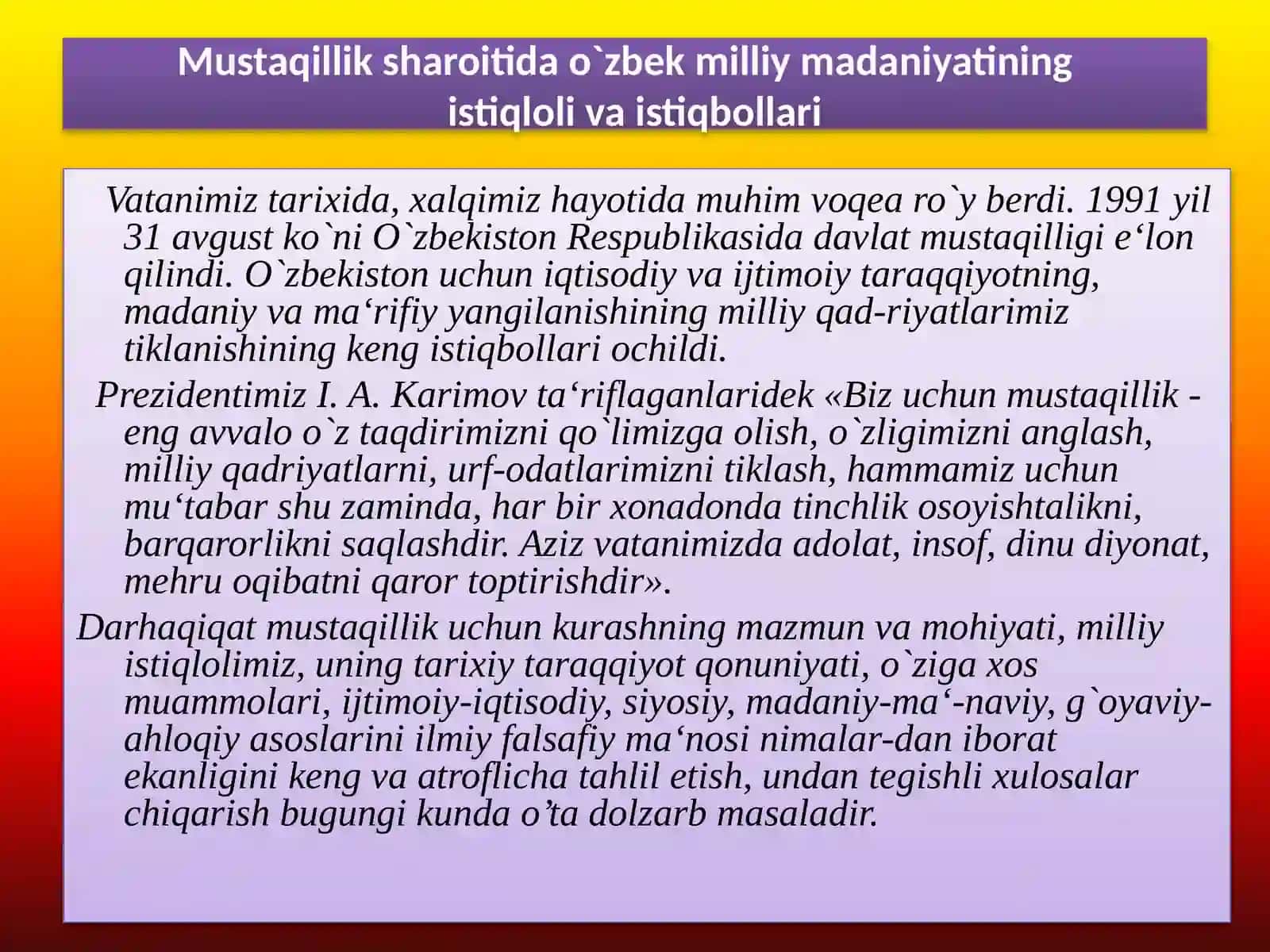 Mustaqillik sharoiti da o‘zbek milliy madaniyatining istiqlolivaisi taraqqiyoti 2