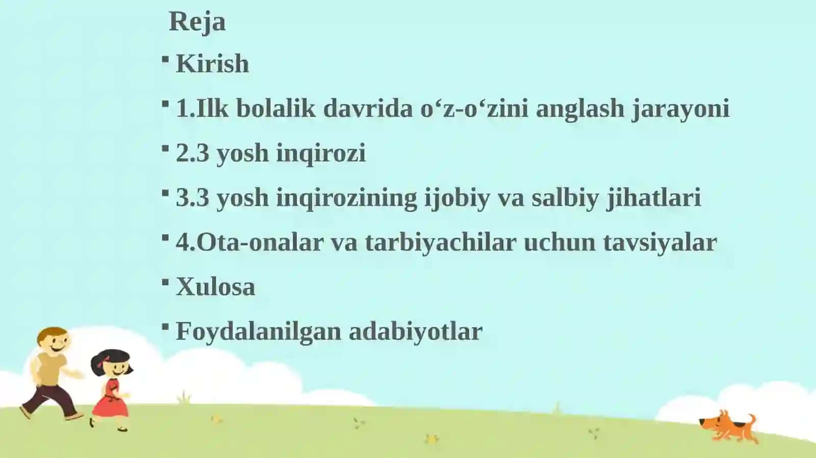Ilk bolalik davrida o‘z-o‘zini anglashning rivojlanishi va 3 yosh inqirozi. 2